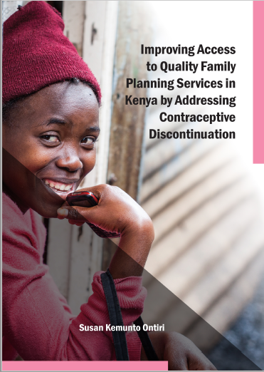 Improving Access to Quality Family Planning Services in Kenya by Addressing Contraceptive Discontinuation